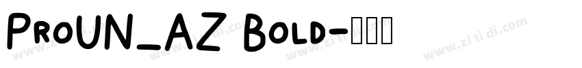 ProUN_AZ Bold字体转换